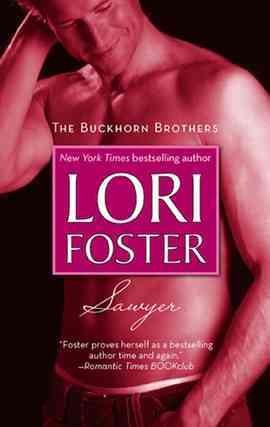 Sawyer [electronic resource] / Lori Foster.