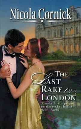 The last rake in London [electronic resource] / Nicola Kornick.