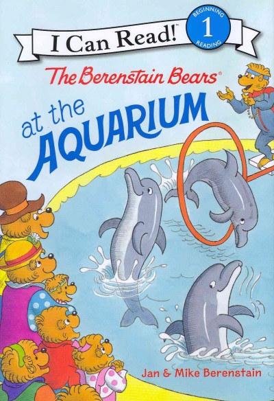 The Berenstain Bears at the aquarium / Jan Berenstain, Mike Berenstain ; [edited by] David Linker.