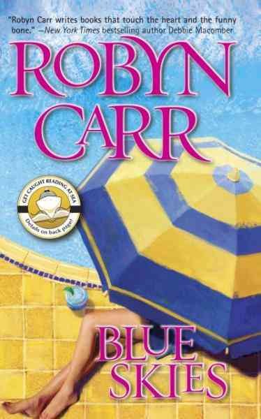 Blue skies [electronic resource] / Robyn Carr.