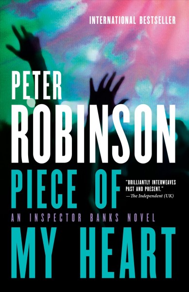 Piece of my heart / Peter Robinson.