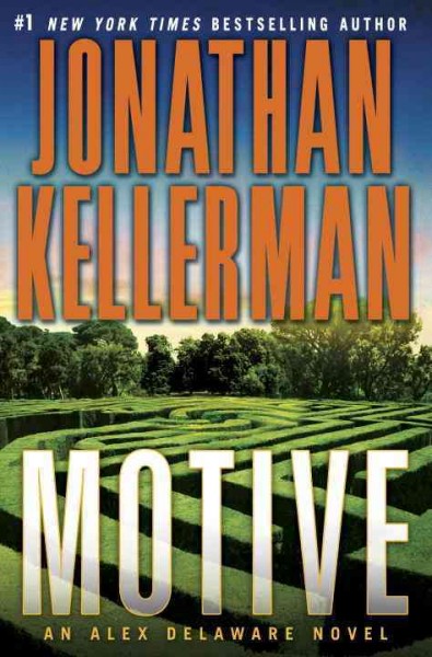 Motive / Jonathan Kellerman.