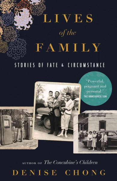 Lives of the family [electronic resource] : stories of fate and circumstance / Denise Chong.
