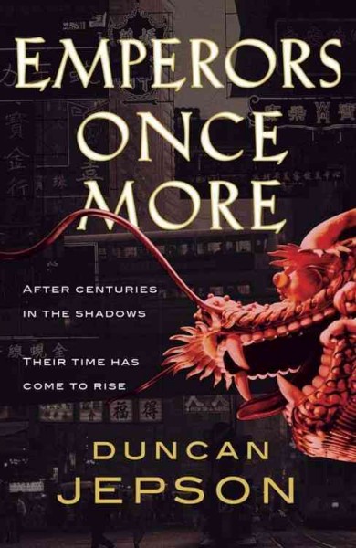 Emperors once more / Duncan Jepson.