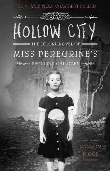 Hollow city / by Ransom Riggs.