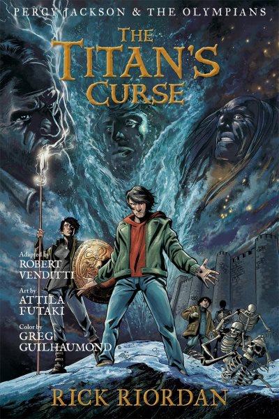 The Titan's curse : the graphic novel / by Rick Riordan ; adapted by Robert Venditti ; art by Attila Futaki ; color by Gregory Guilhaumond ; lettering by Chris Dickey.