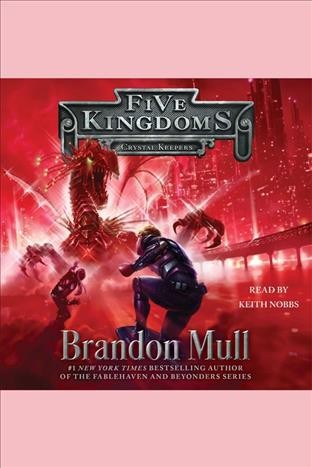 Crystal keepers / Brandon Mull.