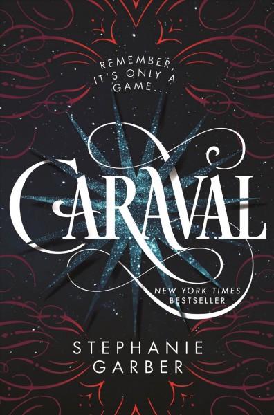 Caraval / Stephanie Garber.