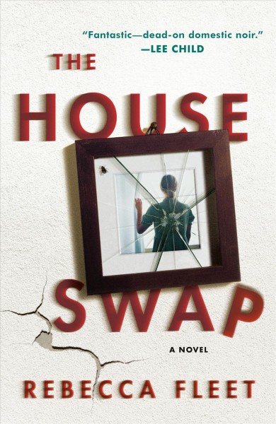 The house swap / Rebecca Fleet.