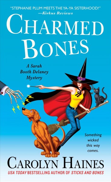 Charmed bones / Carolyn Haines.