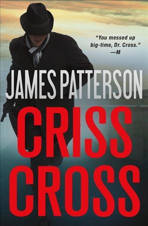 Criss Cross / James Patterson.