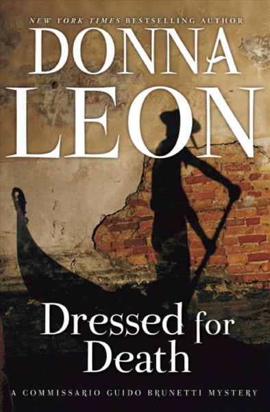 Dressed for death / Donna Leon.