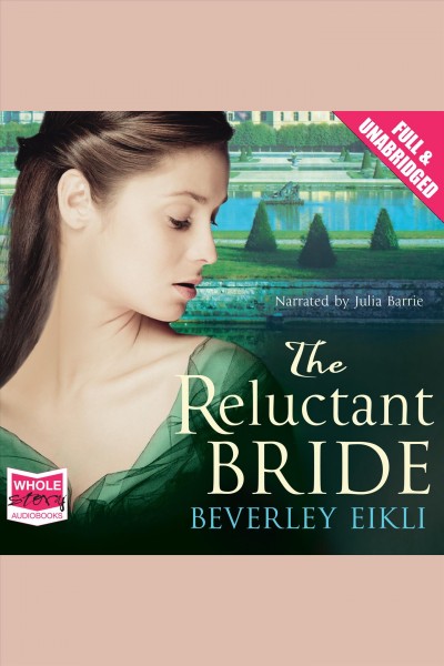 The reluctant bride [electronic resource]. Eikli Beverley.