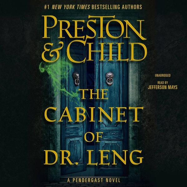 The cabinet of Dr. Leng / Preston & Child.