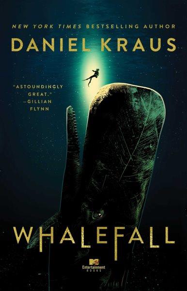 Whalefall : a novel / Daniel Kraus.