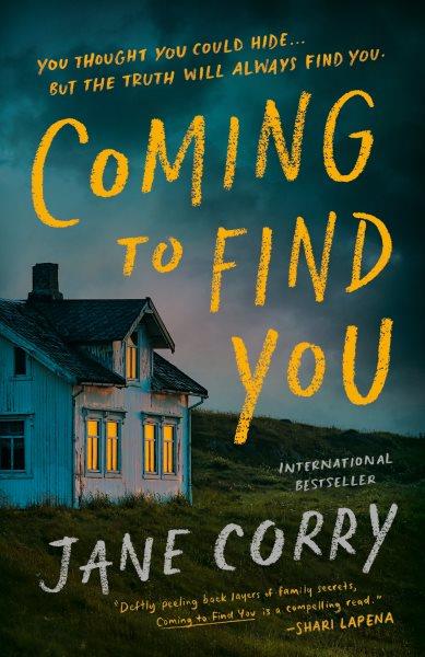 Coming to find you [electronic resource]. Jane Corry.