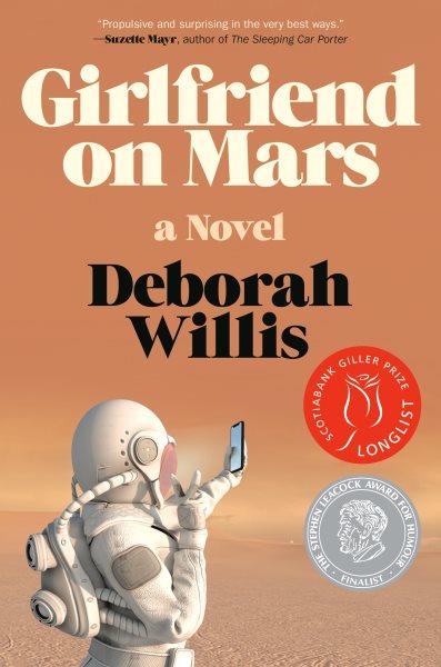 Girlfriend on Mars / Deborah Willis.