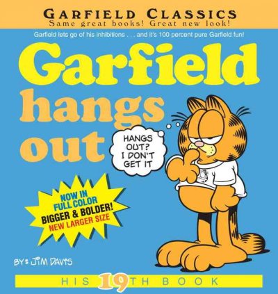 Garfield hangs out / by Jim Davis.