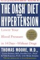 The DASH diet for hypertension : lower your blood pressure in 14 days--without drugs  Cover Image