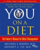 You on a diet : the owner's manual to waist management  Cover Image