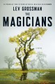 The magicians : a novel  Cover Image