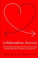 Go to record Collaborative divorce : the revolutionary new way to restr...