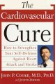 Go to record The cardiovascular cure : how to strengthen your self-defe...