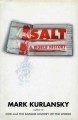 Salt a world history  Cover Image