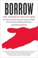 Borrow the American way of debt  Cover Image