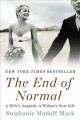 The end of normal a wife's anguish, a widow's new life  Cover Image