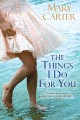 The things I do for you Cover Image