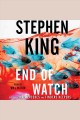 End of watch : a novel  Cover Image