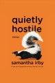 Quietly hostile : essays  Cover Image